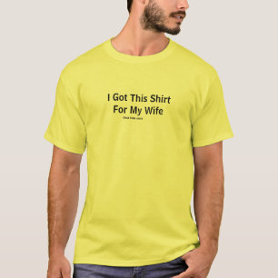 Ich habe dieses Shirt für meine Ehefrau Got, das b