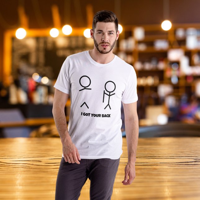 Ich habe dir deinen Rücken Got T-Shirt (I Got Your Back T-Shirt)