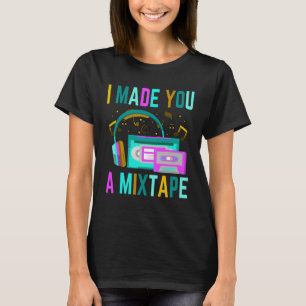 Ich habe dir ein Mixtape gemacht Vintage Kostüm Re T-Shirt
