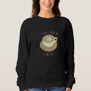 Ich habe dir einen Latein geschenkt Sweatshirt