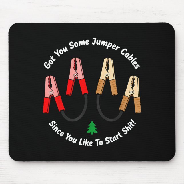 Ich habe dir einige Starthilfekabel besorgt, da du Mousepad (Vorne)