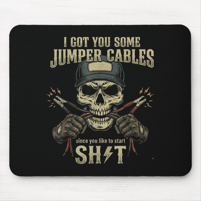 Ich habe dir einige Starthilfekabel besorgt, da du Mousepad (Vorne)