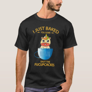 Ich habe dir gerade ein bisschen gebacken, um die  T-Shirt