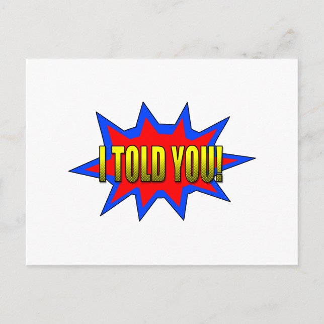 Ich habe dir gesagt postkarte (Vorderseite)