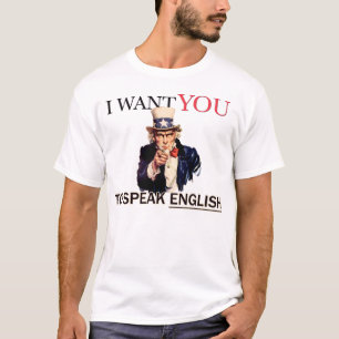 Ich habe dir gewollt, Englisch zu sprechen T-Shirt