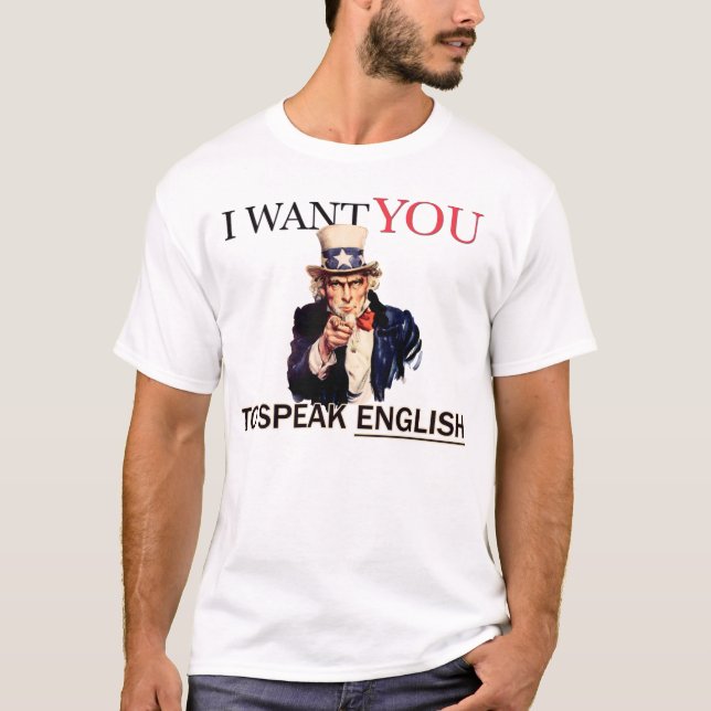 Ich habe dir gewollt, Englisch zu sprechen T-Shirt (Vorderseite)