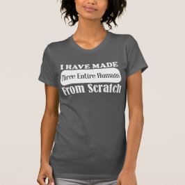 Ich habe drei gesamte Menschen vom Kratzer-Shirt T-Shirt