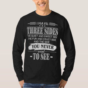 Ich habe drei Seiten die ruhige und süße Seite der T-Shirt