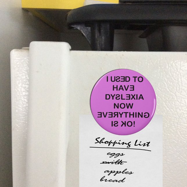 Ich habe Dyslexie (schwarzer Text) Magnet (I Used To Have Dyslexia Black Text Magnet)