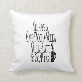 Ich habe ein Cafémokkawodka-Valium latte, zum zu Kissen