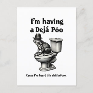 Ich habe ein Déjà Poo gehört, das vor dem Frosch Feiertagspostkarte