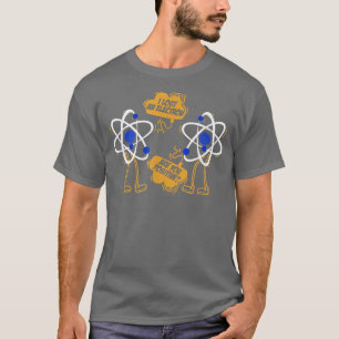 Ich habe ein Elektron verloren, bist du eine posit T-Shirt