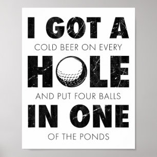 Ich habe ein Hole-in-One Golf lustige Zitate Herre Poster