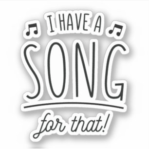 ICH HABE EIN LIED DAFÜR AUFKLEBER