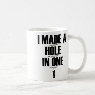 Ich habe ein Loch in One Funny Golf Shirt Golf Ges Kaffeetasse
