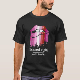 Ich habe ein Mädchen geküsst und es gefiel mir, we T-Shirt