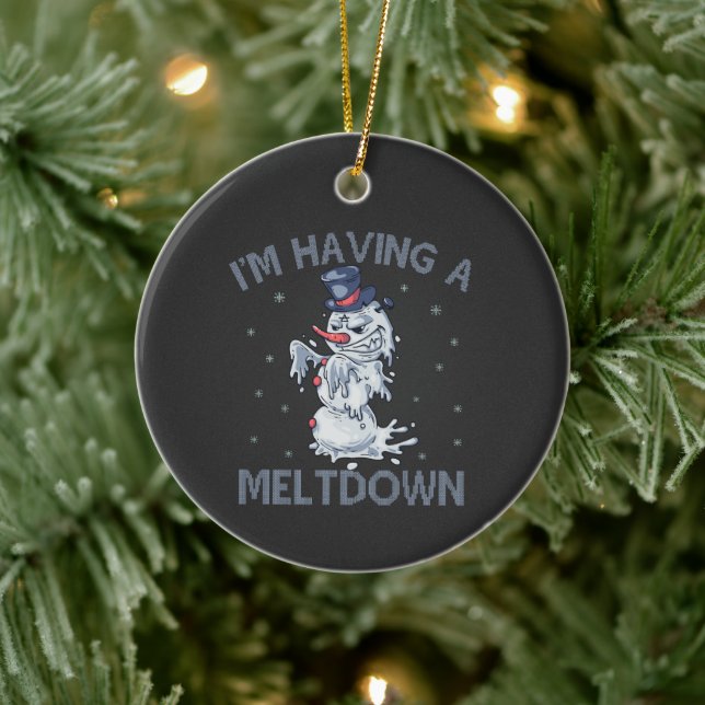 Ich habe ein Meltdown Funny Christmas Snowman Gesc Keramik Ornament (Baum)