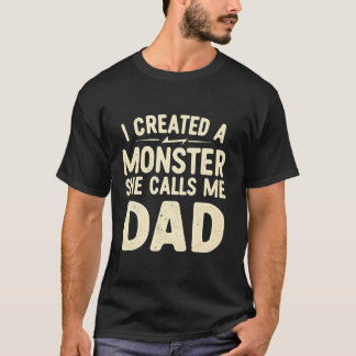 Ich habe ein Monster erschaffen, das sie mich Vate T-Shirt