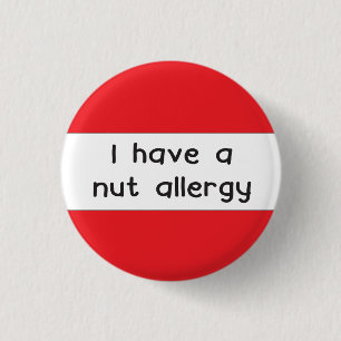 Ich habe ein Nuss-Allergie-Abzeichen, das allergis Button