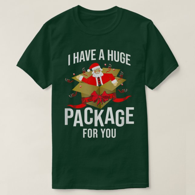 Ich habe ein riesiges Paket für dich, düster Santa T-Shirt (Design vorne)