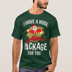 Ich habe ein riesiges Paket für dich, düster Santa T-Shirt