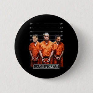 Ich habe ein traumhaftes Zitat von Trump-Sprichwor Button