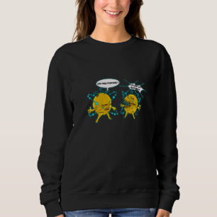 Ich habe eine Elektrochemie verloren Nerdy Science Sweatshirt
