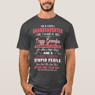 Ich habe eine glückliche Großtochter, einen verr T-Shirt