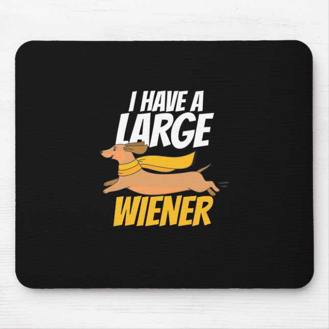 Ich habe eine große Dackel Mousepad (Vorne)