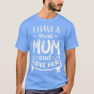 Ich habe eine große Mutter und ich Liebe ihre Mutt T-Shirt