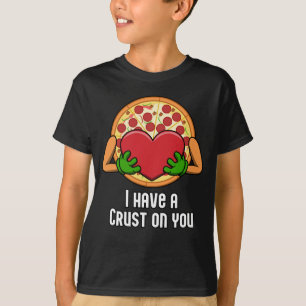 Ich habe eine Kruste auf dir, lustiges Pizza-Desig T-Shirt