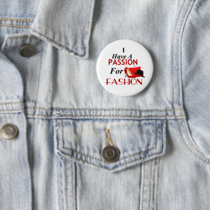 Ich habe eine Leidenschaft für den Fashion-Standa Button
