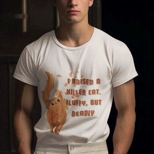 Ich habe eine Orange Katze als Killer Fluffy, aber T-Shirt