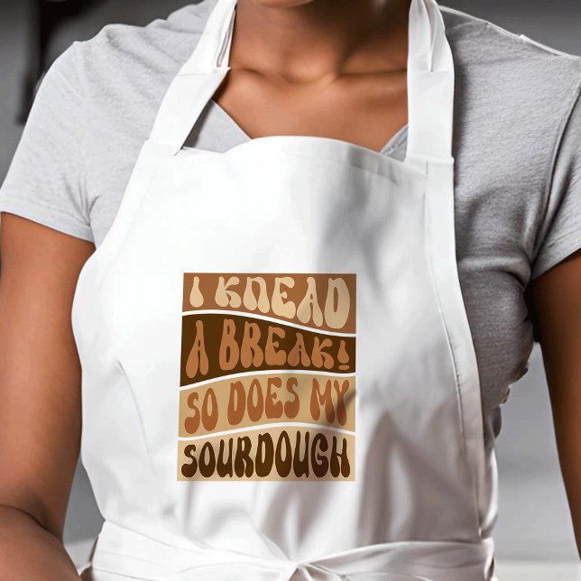 Ich habe eine Pause gehabt, genauso wie mein Rohbr Lange Schürze (Cute funny sourdough bread enthusiast apron - the perfect gift for bakers *mockup is Ai generated)