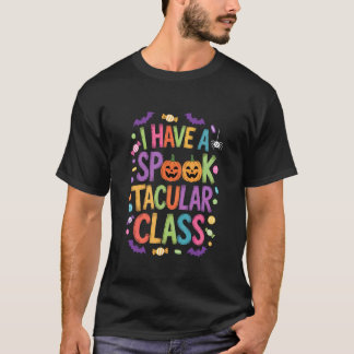 Ich habe eine spuktastische Klasse Süße Herbst-Hal T-Shirt