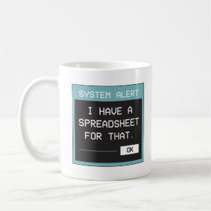 Ich habe eine Tabelle dafür Lustiges Büro Kaffeetasse