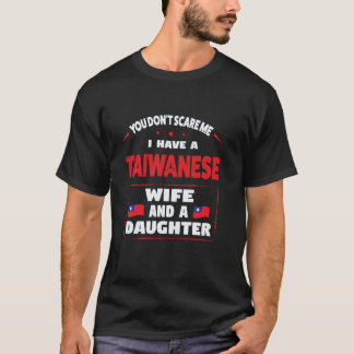 Ich habe eine taiwanesische Ehefrau Taiwane. T-Shirt