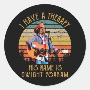 Ich habe eine Therapie, ihr Name ist Dwight Yoakam Runder Aufkleber