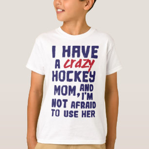 Ich habe eine verrückte Hockey-Mama Kinder Jugend T-Shirt