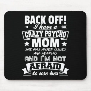 Ich habe eine verrückte Mama, die ich nicht benutz Mousepad