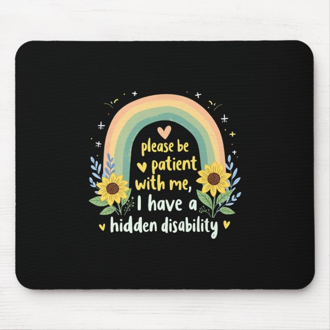 Ich habe eine versteckte Behinderung Graphic Tees  Mousepad (Vorne)