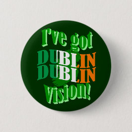 Ich habe eine Vision von Dublin got Button