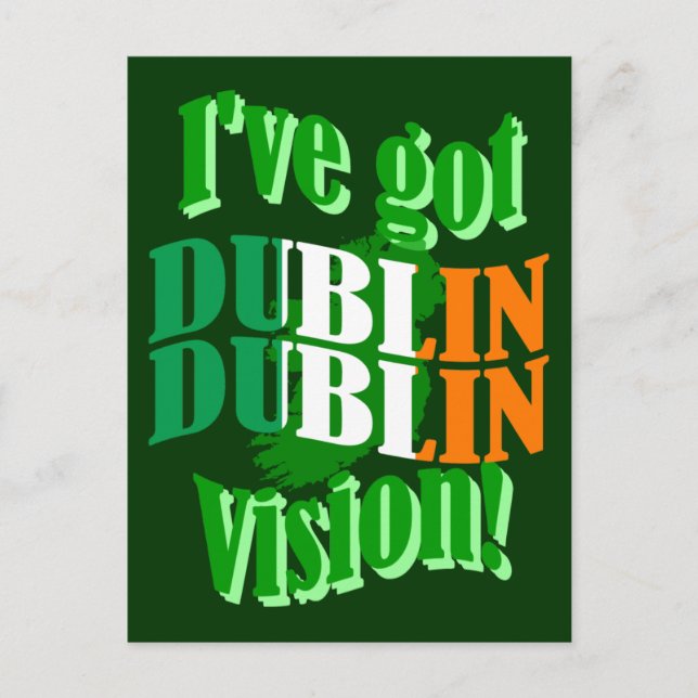 Ich habe eine Vision von Dublin got Postkarte (Vorderseite)