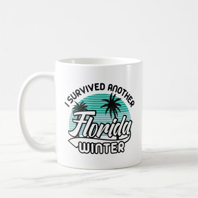 Ich habe einen anderen Winter in Florida überlebt Kaffeetasse (Links)