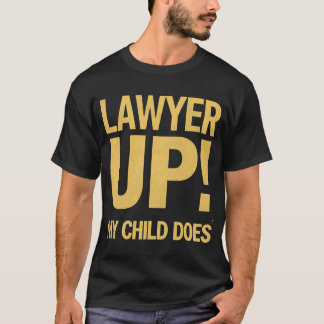Ich habe einen Anwalt großgezogen. Danke schön T-Shirt