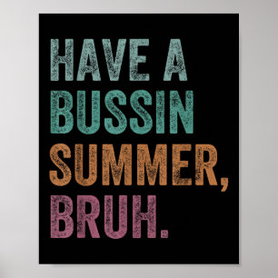 Ich habe einen Bussin Summer Bruh Retro Vintag Tea Poster