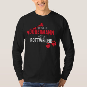 Ich habe einen Dobermann Pinscher Hund Lover Mama T-Shirt