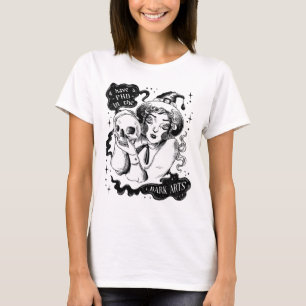 Ich habe einen Doktor in der Dunklen Künste T-Shirt