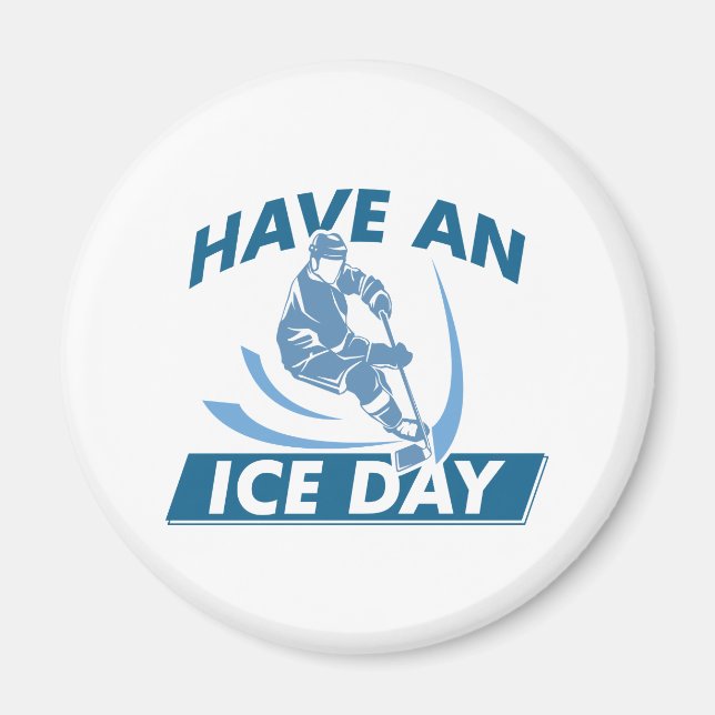 Ich habe einen Eistag Magnet (Vorne)