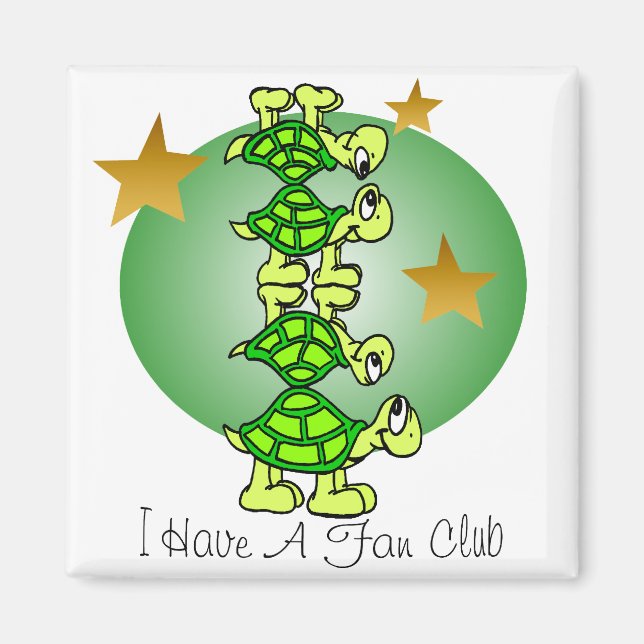 Ich habe einen Fanclub Magnet (Vorne)